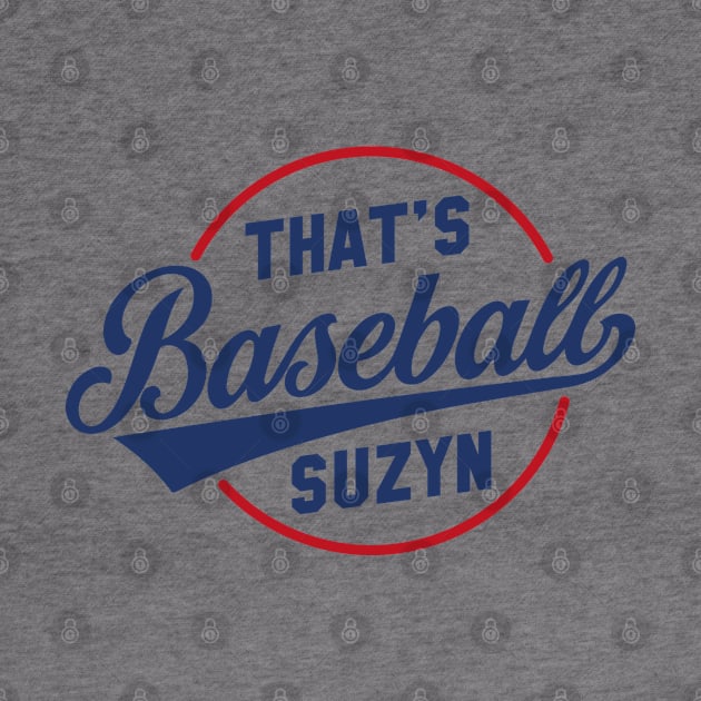 That's Baseball Suzyn by deadright